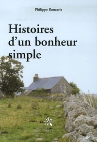 Histoires d'un bonheur simple