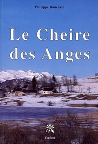 Philippe Roucarie - Le Cheire des Anges.