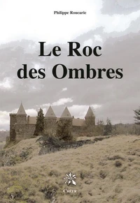 Le Roc des ombres