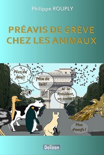 Philippe Rouply - Préavis de grève chez les animaux.
