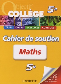 Philippe Rousseau - Maths 5e - Cahier de soutien.