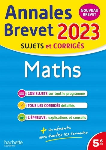 Maths brevet. Sujets et corrigés  Edition 2023
