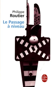 Le Passage à niveau
