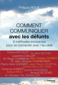 Comment comuniquer avec les défunts