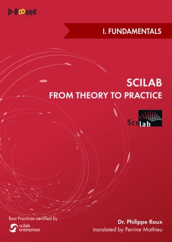 Scilab: from theory to practice - i. fundamentals