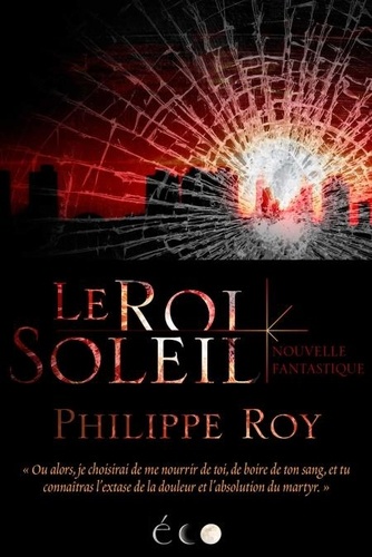  Philippe Roy - Le Roi Soleil.