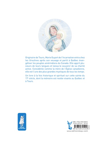 Sainte Marie de l'Incarnation, apôtre de la Nouvelle-France