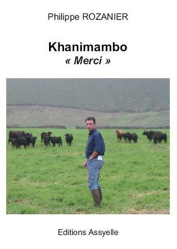 Philippe Rozanier - Khanimambo "Merci".