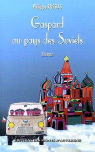 Gaspard au pays des Soviets