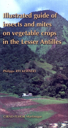 Illustrated guide of insects and mites on vegetable crops in the lesser antilles