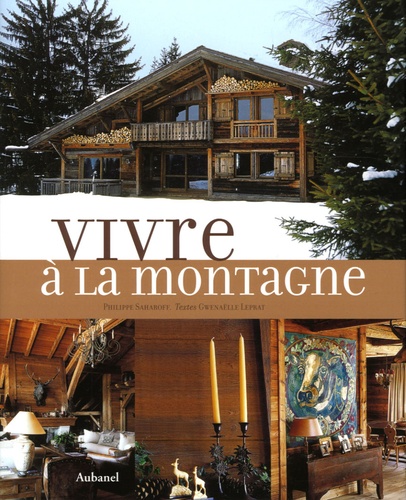 Philippe Saharoff - Vivre à la montagne.