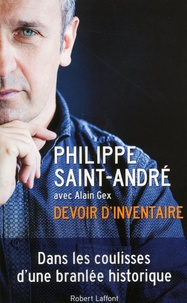 Philippe Saint-André - Devoir d'inventaire - Dans les coulisses d'une branlée historique.