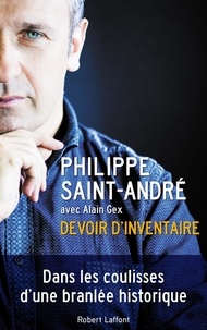 Philippe Saint-André - Devoir d'inventaire - Dans les coulisses d'une branlée historique.