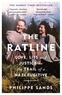 Philippe Sands - The Ratline - Love, Lies and Justice on the Trail of a Nazi Fugitive.