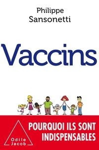 Philippe Sansonetti - Vaccins.
