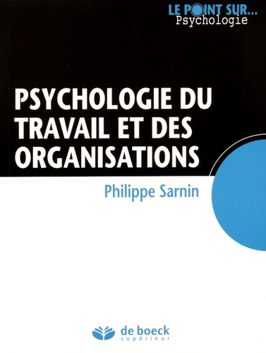 Philippe Sarnin - Psychologie du travail et des organisations.