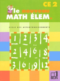 Philippe Sauger et Gérard Champeyrache - Le Nouveau Math Elem Ce2.
