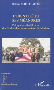 L'identité et ses méandres