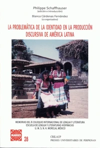 La problemática de la identidad en la producción discursiva de américa latina
