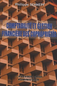 Philippe Schnepf - Comptabilité et gestion financière des copropriétés.