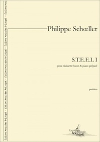 Philippe Schoeller - S.t.e.e.l i - partition pour clarinette basse et piano préparé.