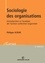 Sociologie des organisations. Introduction à l'analyse de l'action collective organisée 3e édition
