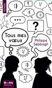 Philippe Sebbagh - Tous mes voeux.