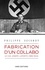 Fabrication d'un collabo. Le cas Joseph Laporte, 1892-1944