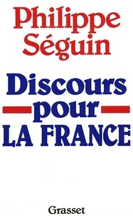 Philippe Séguin - Discours pour la France.