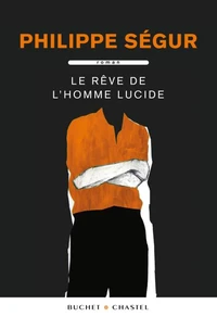 Le rêve de l'homme lucide