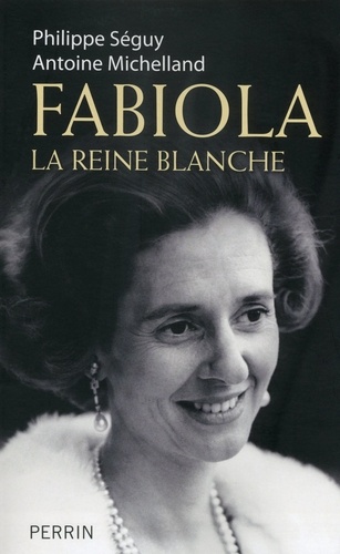 Fabiola. La reine blanche