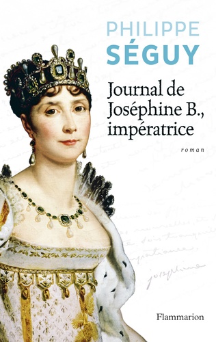 Journal de Josephine B., impératrice