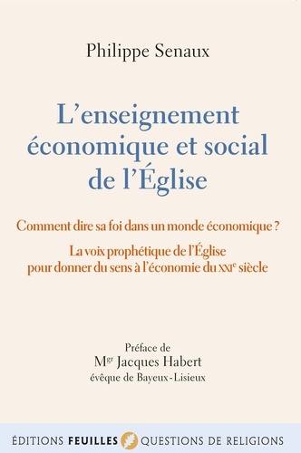 Philippe Senaux - L'enseignement économique et social de l'Eglise.