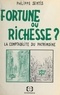 Philippe Sentis - Fortune ou richesse ? La comptabilité du patrimoine.