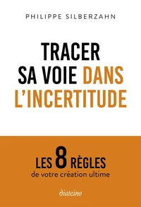 Tracer sa voie dans l'incertitude