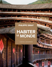 Philippe Simay - Habiter le monde.
