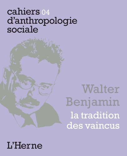 Walter Benjamin. La tradition des vaincus