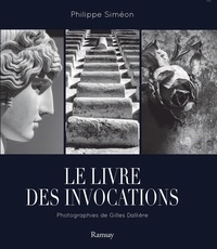 Philippe Siméon - Le livre des invocations.