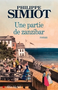 Philippe Simiot - Une partie de Zanzibar.