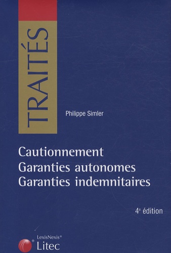 Philippe Simler - Cautionnement - Garanties autonomes - garanties indemnitaires.