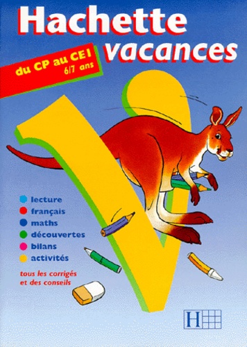 Philippe Simon et Ann Rocard - Hachette Vacances Du Cp Au Ce1. Edition 1999.