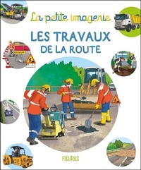 Ebooks livres audio téléchargement gratuit Les travaux de la route par Philippe Simon, Raffaella Cosco  (Litterature Francaise) 9782215195658