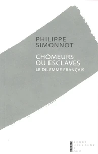 Chômeurs ou esclaves