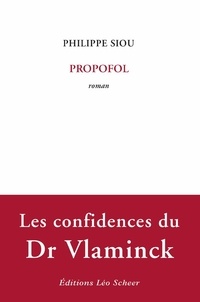 Philippe Siou - Propofol.