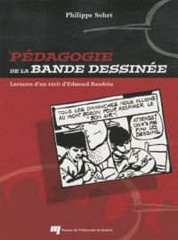 Philippe Sohet et Edmond Baudoin - Pédagogie de la bande dessinée - Lectures d'un récit d'Edmont Baudoin.