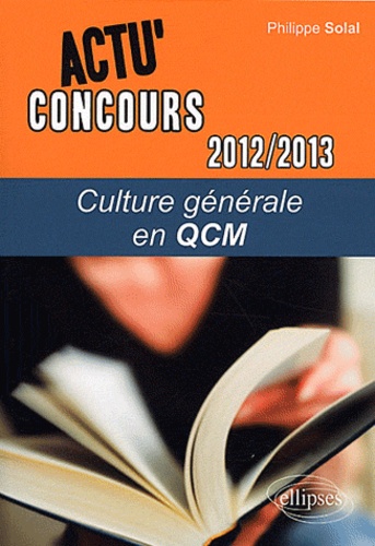 Culture générale en QCM  Edition 2012-2013 - Occasion