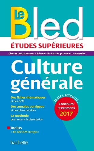 Le Bled études supérieures, culture générale  Edition 2017