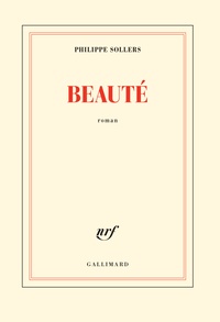 Philippe Sollers - Beauté.