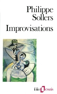 Philippe Sollers - Improvisations.