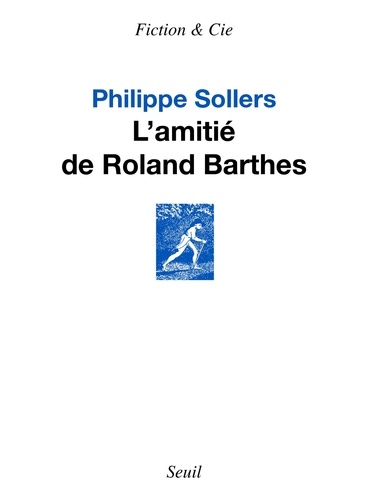L'amitié de Roland Barthes
